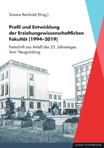 Cover: Profil und Entwicklung der Erziehungswissenschaftlichen Fakultät (1994-2019)
