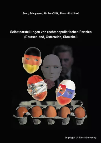Cover: Selbstdarstellungen von rechtspopulistischen Parteien (Deutschland, Österreich, Slowakei)