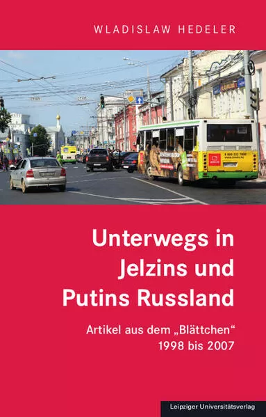 Cover: Unterwegs in Jelzins und Putins Russland