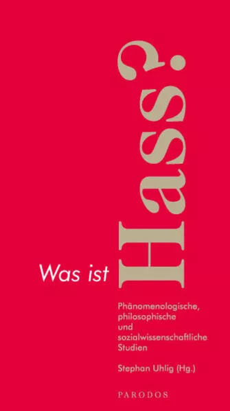 Cover: Was ist Hass?