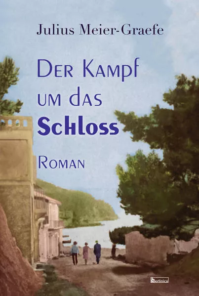 Cover: Der Kampf um das Schloss