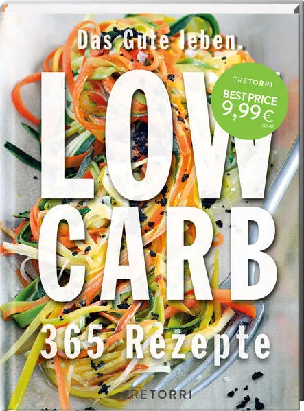 Cover: Das Gute leben - Low Carb