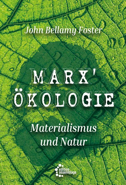 Marx‘ Ökologie