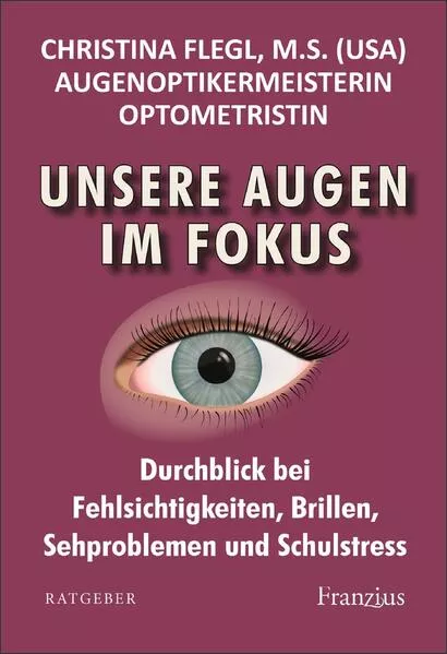 Cover: Unsere Augen im Fokus