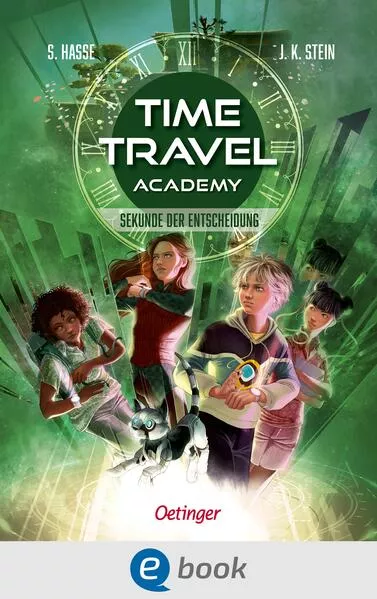 Cover: Time Travel Academy 2. Sekunde der Entscheidung