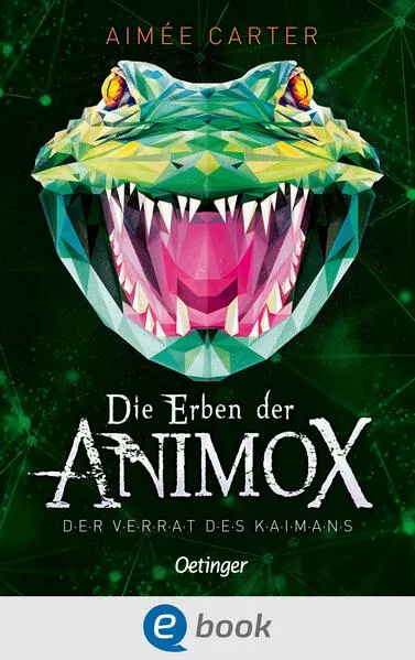 Cover: Die Erben der Animox 4. Der Verrat des Kaimans