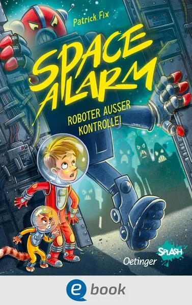Cover: Space Alarm 2. Roboter außer Kontrolle!