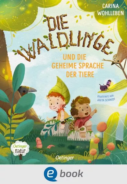 Die Waldlinge und die geheime Sprache der Tiere