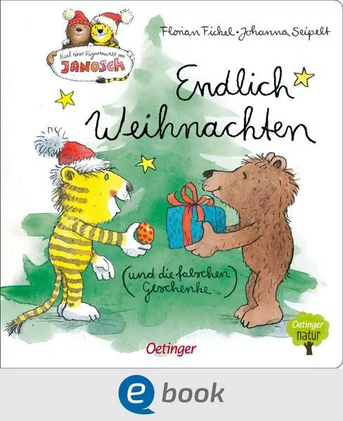 Nach einer Figurenwelt von Janosch. Endlich Weihnachten (und die falschen Geschenke)</a>