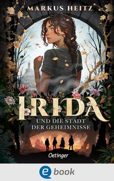 Irida 1. Irida und die Stadt der Geheimnisse