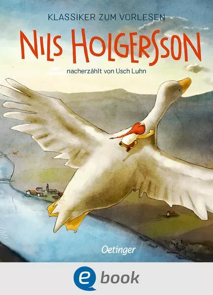 Cover: Klassiker zum Vorlesen. Nils Holgersson