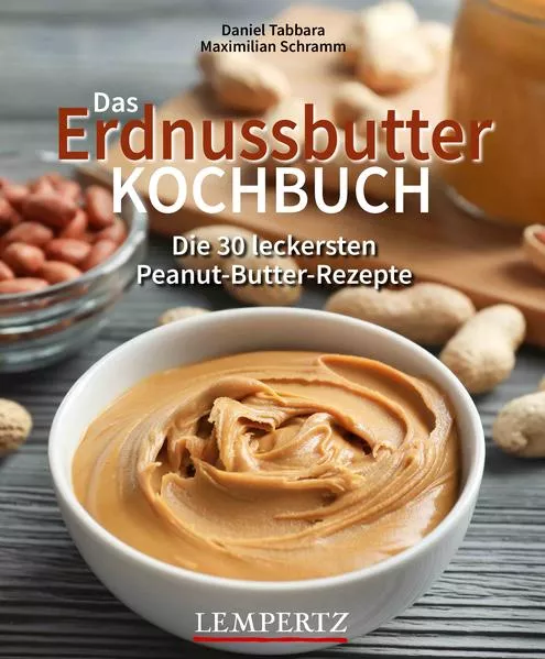 Cover: Das Erdnussbutter Kochbuch