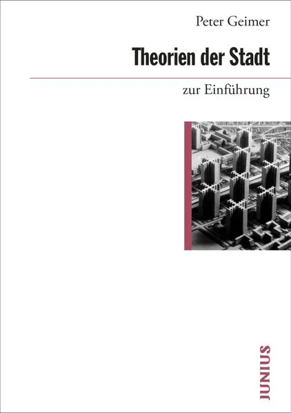 Cover: Theorien der Stadt zur Einführung