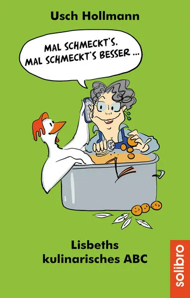 Cover: Mal schmeckt´s ‒ mal schmeckt´s besser ...