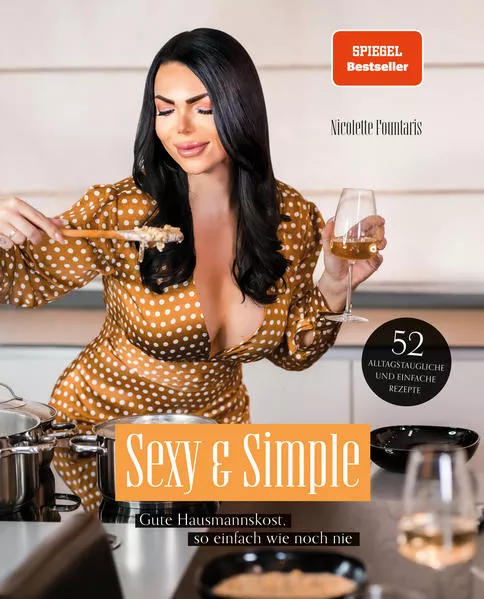 Cover: Sexy & Simple. Gute Hausmannskost, so einfach wie noch nie