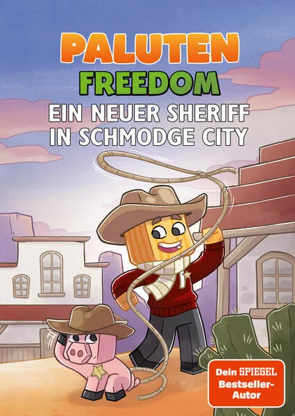 Ein neuer Sheriff in Schmodge City