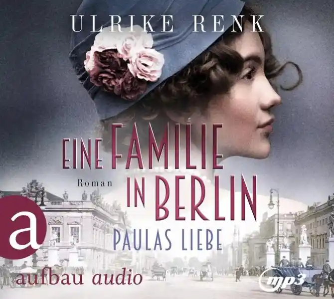 Cover: Eine Familie in Berlin - Paulas Liebe