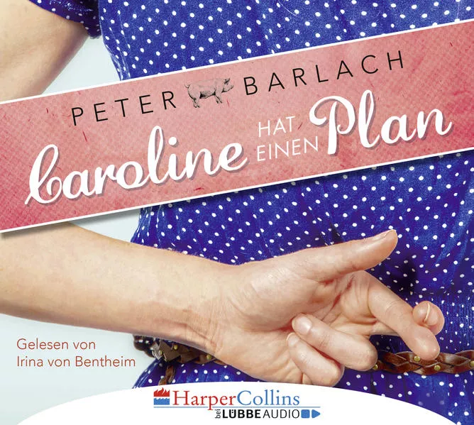 Cover: Caroline hat einen Plan
