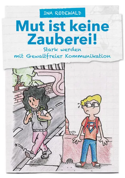 Cover: Mut ist keine Zauberei