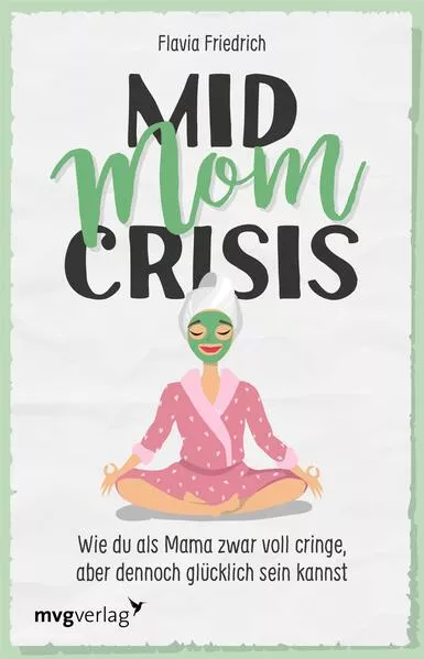 Cover: Mid Mom Crisis