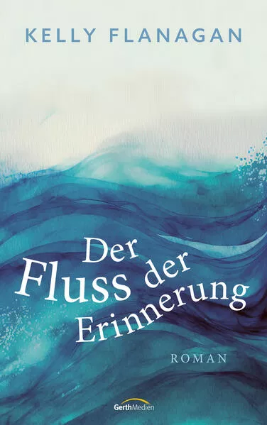 Cover: Der Fluss der Erinnerung