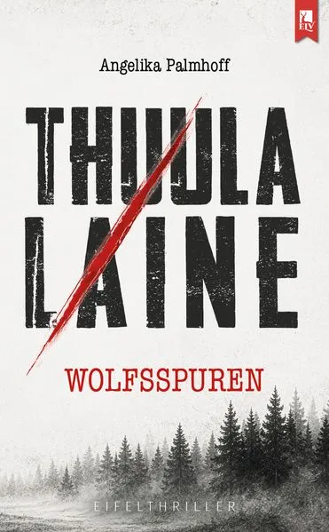 Thuula Laine: Wolfsspuren