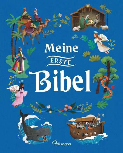 Cover: Meine erste Bibel: bunt illustriertes Kinderbuch.