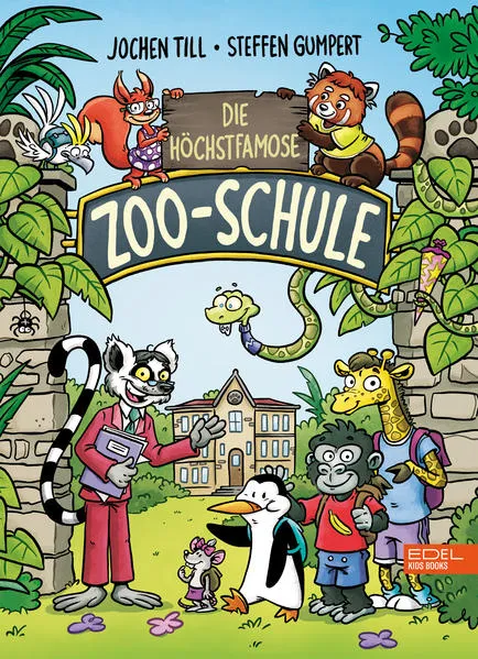 Kinderbuch: Die höchstfamose Zoo-Schule