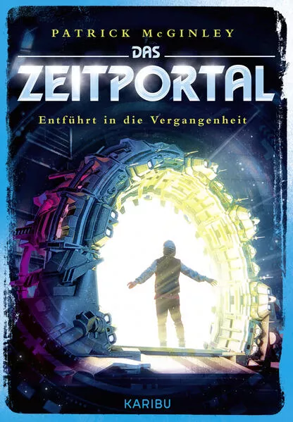 Cover: Das Zeitportal (Band 2) - Entführt in die Vergangenheit