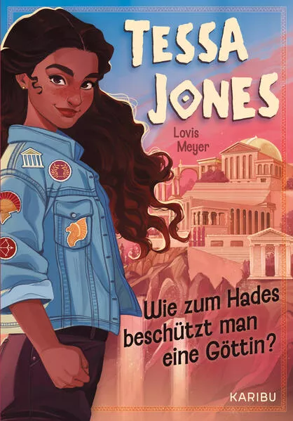 Cover: Tessa Jones (Band 1) - Wie zum Hades beschützt man eine Göttin?
