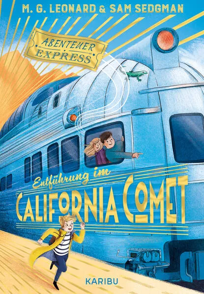 Cover: Abenteuer-Express (Band 2) – Entführung im California Comet