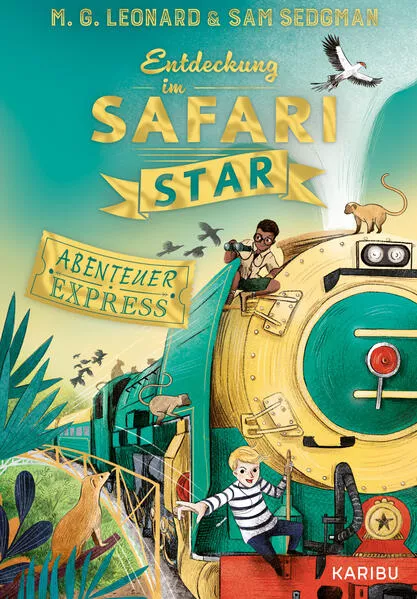 Abenteuer-Express (Band 3) – Entdeckung im Safari Star