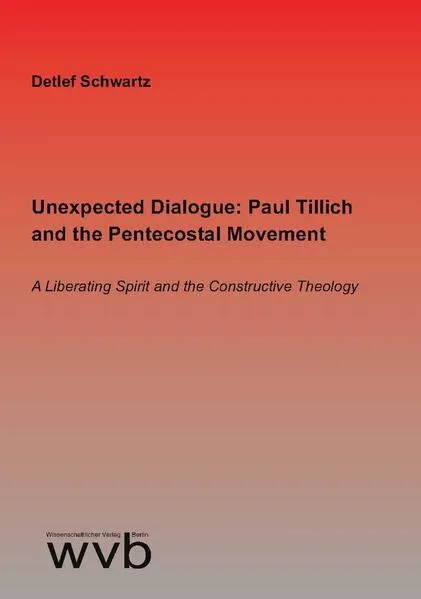 Unexpected Dialogue: Paul Tillich and the Pentecostal Movement