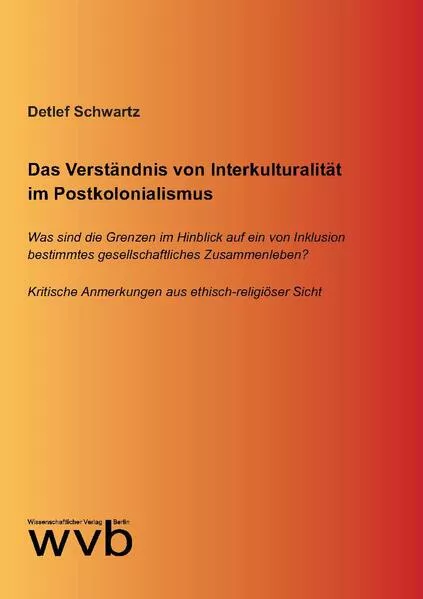 Das Verständnis von Interkulturalität im Postkolonialismus