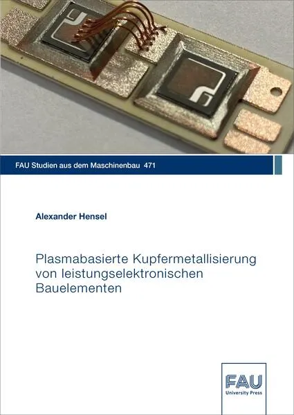 Plasmabasierte Kupfermetallisierung von leistungselektronischen Bauelementen