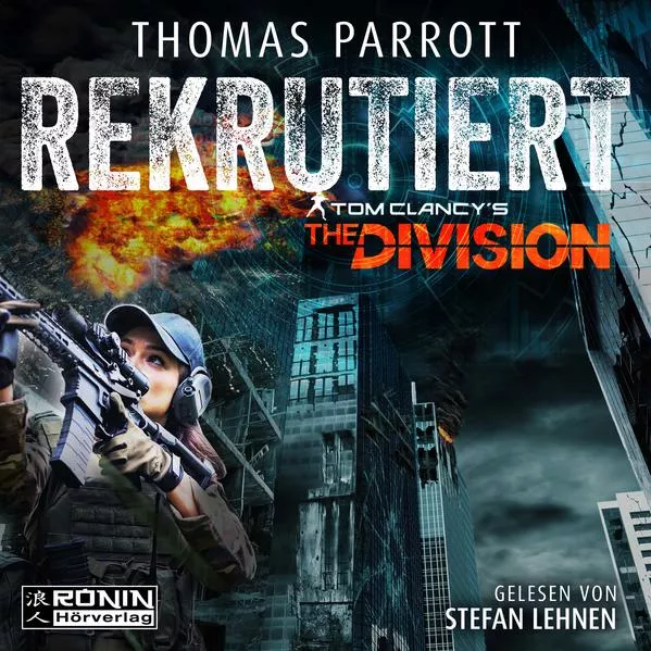 Cover: Tom Clancy's The Division: Rekrutiert