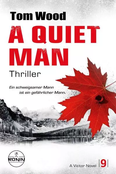 Cover: A Quiet Man. Ein schweigsamer Mann ist ein gefährlicher Mann.
