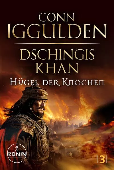 Dschingis Khan – Hügel der Knochen