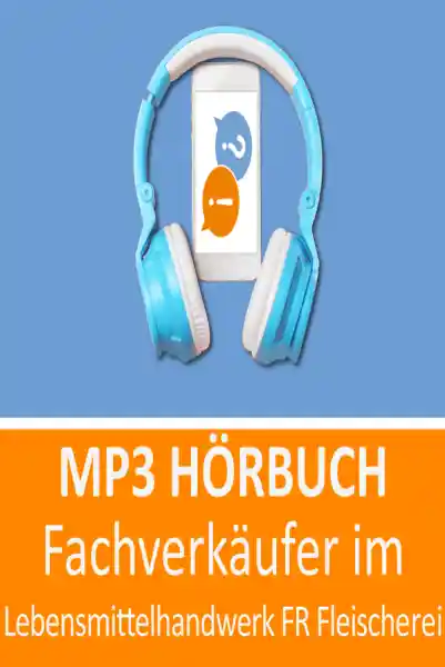 Cover: MP3 Hörbuch Fachverkäufer im Lebensmittelhandwerk FR Fleischerei Prüfungsvorbereitung