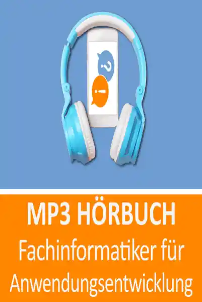 MP3 Hörbuch Fachinformatiker Anwendungsentwicklung Prüfungsvorbereitung