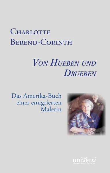 Charlotte Berend-Corinth: Von Hueben und Drueben