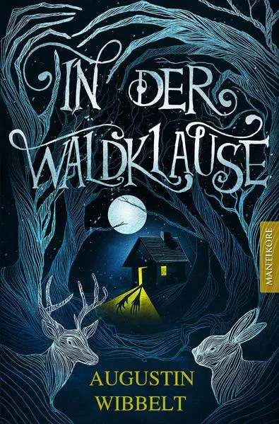 Cover: In der Waldklause - Märchen für kleine und große Kinder bis zu 80 Jahre und darüber