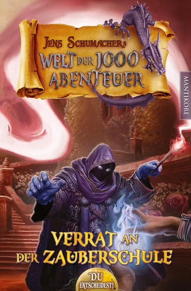 Die Welt der 1000 Abenteuer - Verrat in der Zauberschule: Ein Fantasy-Spielbuch</a>