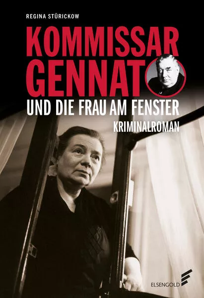 Cover: Kommissar Gennat und die Frau am Fenster