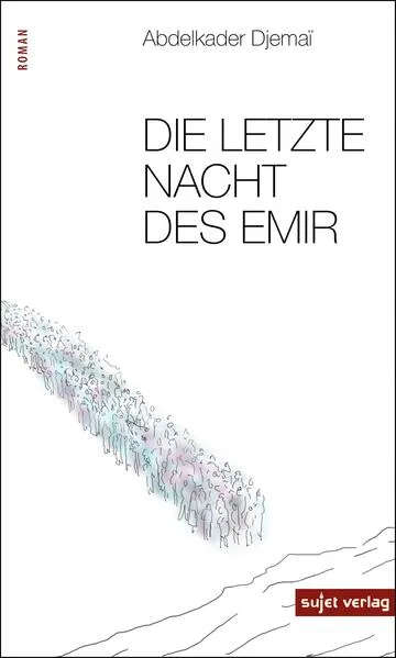 Cover: Die letzte Nacht des Emir