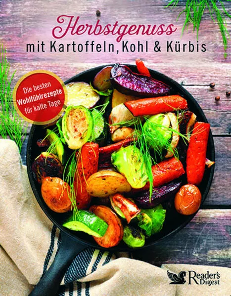 Cover: Herbstgenuss mit Kartoffeln, Kohl & Kürbis