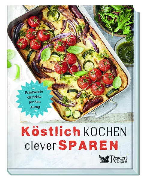 Cover: Köstlich kochen, clever sparen