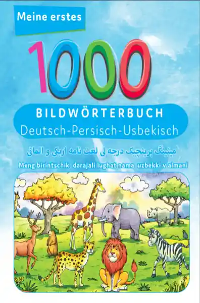 Cover: Meine ersten 1000 Wörter Bildwörterbuch Deutsch - Usbekisch