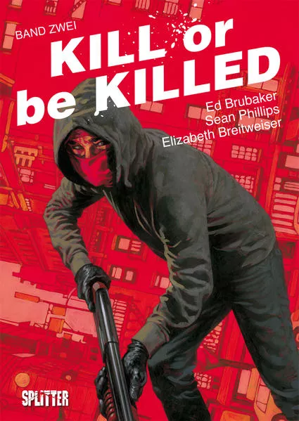 Cover: Kill or be Killed. Band 2