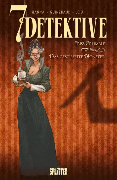 Cover: 7 Detektive: Miss Crumble – das gestiefelte Monster